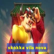 skokka vila nova